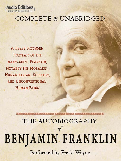 Title details for The Autobiography of Benjamin Franklin by Benjamin Franklin - Available
